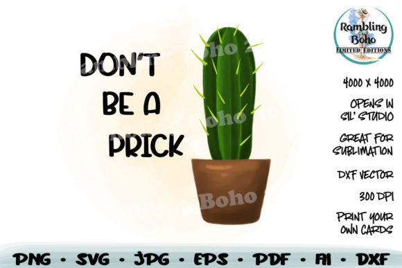 Don't Be a.... Sublimation Graphics & Crafts